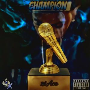 Champion (Explicit)