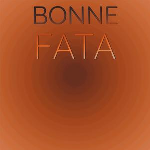 Bonne Fata