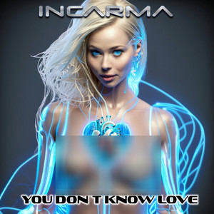 You Don´t Know Love