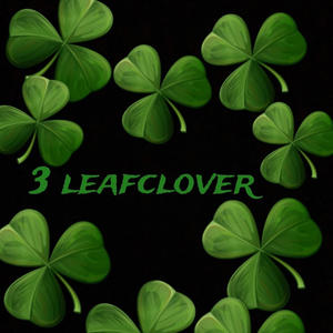 3 Leaf Clover (Explicit)