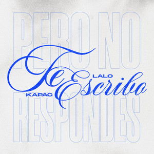 Te Escribo (Explicit)