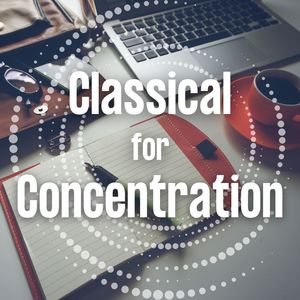 Classical For Concentration