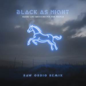 Black As Night (Raw Ordio Remix)