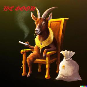 WE GOOD (ILUVMAJ) [Explicit]