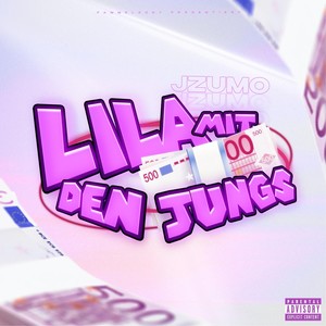 Lila mit den Jungs (feat. Fammelz067) [Explicit]