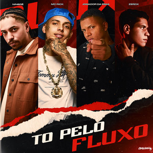 Tô Pelo Fluxo (Explicit)