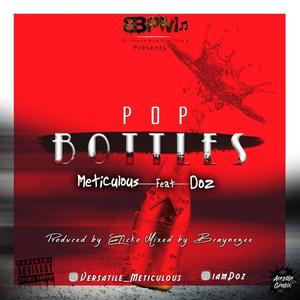 Pop bottles(feat. Doz)