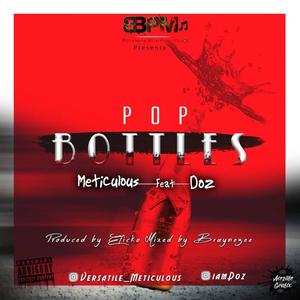 Pop bottles (feat. Doz)