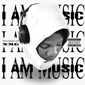 I AM MUSIC