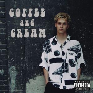 Coffee&Cream (radio edit|Explicit)
