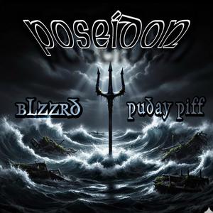 POSEIDON (feat. Puday Piff) (Explicit)