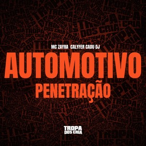 AUTOMOTIVO PENETRAÇÃO (Explicit)