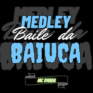 Medley Baile da Baiuca (Explicit)