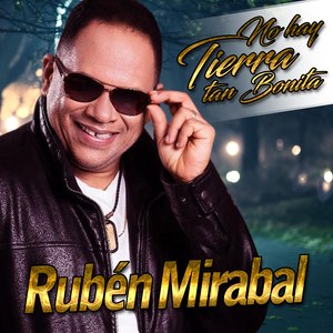 No Hay Tierra Tan Bonita