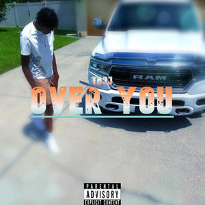 OVER YOU (Explicit)