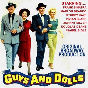 Guys and Dolls - Original Broadway Production (Remastered)