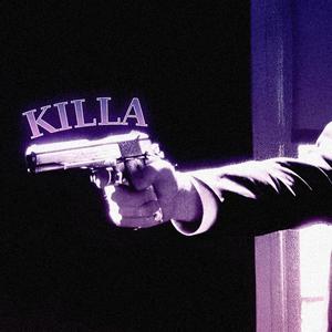 KILLA (Explicit)