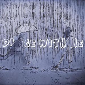 Dance With Me