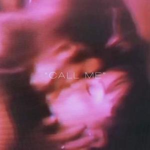 CALL ME (Explicit)