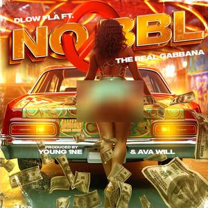 NO BBL (feat. The Real Gabbana) [Explicit]