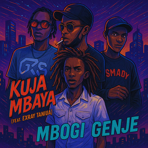 Kuja Mbaya (feat. Exray Taniua) (Explicit)