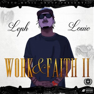 Work & Faith II (Explicit)