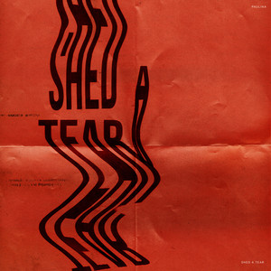 Paulina - Shed A Tear