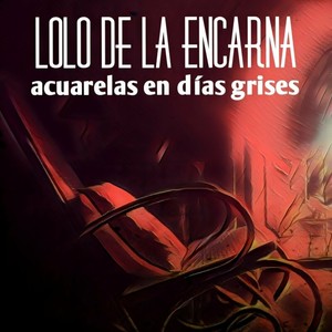 Acuarelas en Días Grises