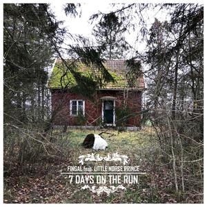 7 days on the run(feat. Little Norse Prince) (Remix)
