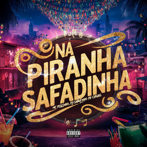 Na Piranha Safadinha (Explicit)