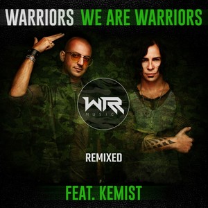 We Are Warriors (Triangle Remix)