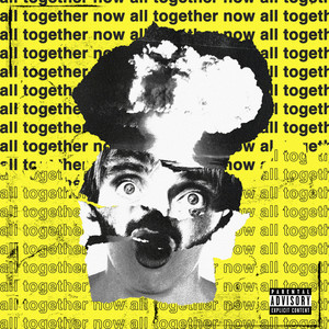 All Together Now (Explicit)