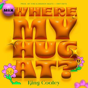 Where My Hug At? (Radio Edit)