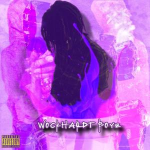 WockHardtBoyz (Explicit)