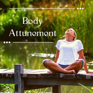 Body Attunement
