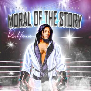 Moral of the Story -EP (Explicit)