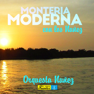 Montería Moderna Con los Núñez