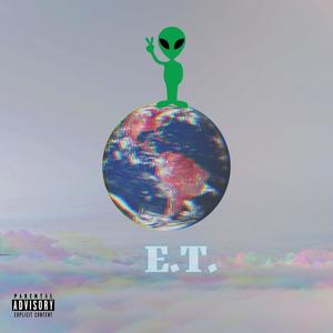 E.T. (Explicit)