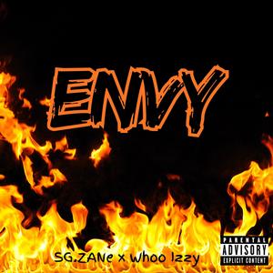 Envy (feat. SG.Zane) (Explicit)