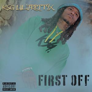 First Off! (Explicit)