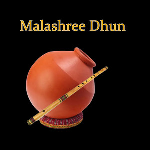 Malashree Dhun (Instrumental Version)