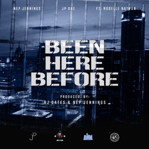 Been Here Before (feat. Rodelle Nathan)