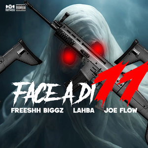 Face a Di 11 (Explicit)