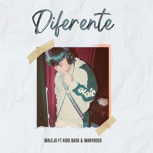 Diferente (feat. Kidd Bask & Mary Ross)