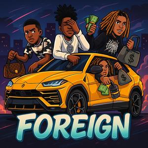 Foreign (luhjusto, luhju) (Explicit)