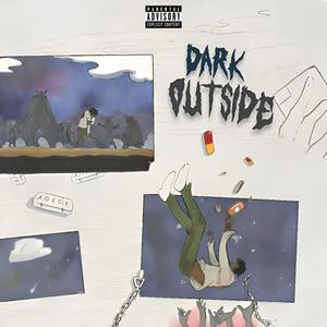 Dark Outside (Explicit)