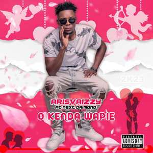 O Kenda Wapie (Explicit)