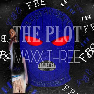 THE PLOT (Explicit)