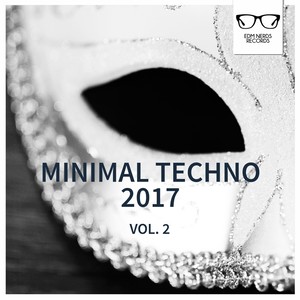 Minimal Techno 2017, Vol. 2