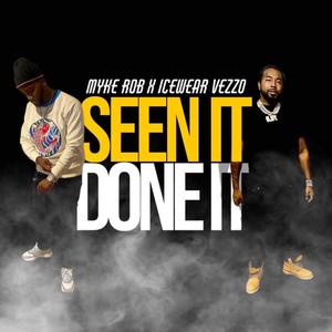 Seen It Done It (feat. Icewear Vezzo) [Explicit]